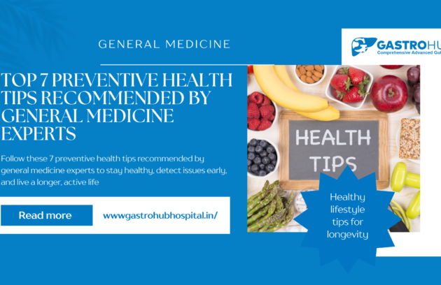 Top 7 preventive health tips by general medicine experts